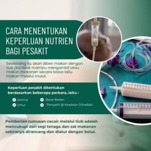 Bagaimana Menentukan Keperluan Nutrien Pesakit ?