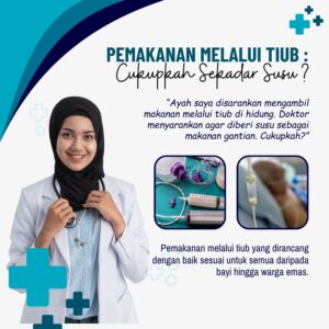 Pemakanan Melalui Tiub : Cukupkah Sekadar Susu ?