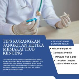 Tips Mengurangkan Jangkitan Ketika Memakai Tiub Kencing