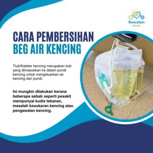 Cara Pembersihan Beg Air Kencing