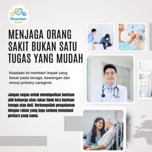 Menjaga Orang Sakit Bukan Tugas Mudah