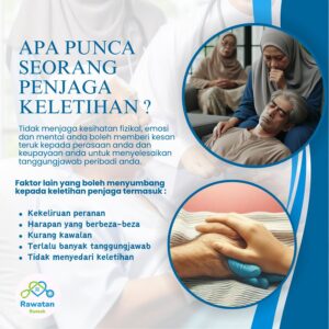 Apakah Yang Menyebabkan Penjaga Keletihan ?