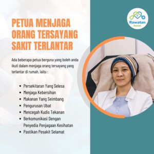 Petua Menjaga Orang Tersayang Yang Sakit Terlantar