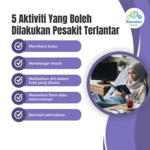 5 Aktiviti Yang Boleh Dilakukan Pesakit Terlantar