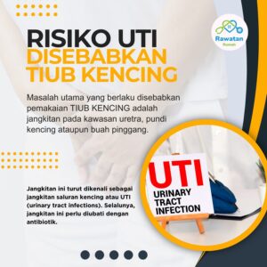 Risiko Mengalami UTI Disebabkan Tiub Urin