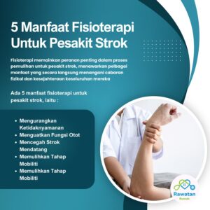 5 Manfaat Fisioterapi Untuk Pesakit Strok