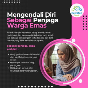 Mengenali Diri Sebagai Penjaga Warga Emas