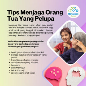 Tips Menjaga Orang Tua Yang Pelupa