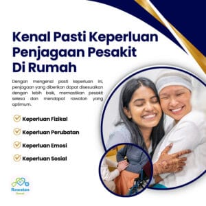 Kenal Pasti Keperluan Penjagaan Pesakit Di Rumah