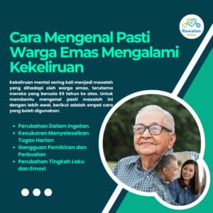 Cara Mengenal Pasti Warga Emas Yang Keliru
