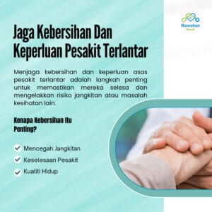 Jaga Kebersihan Dan Keperluan Pesakit Terlantar