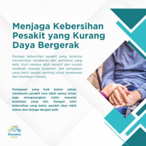 Menjaga Kebersihan Pesakit Yang Kurang Daya Gerak
