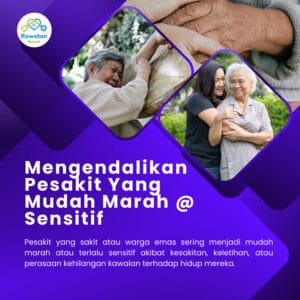 Mengendalikan Pesakit Yang Mudah Marah Atau Sensitif