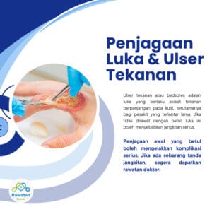 Penjagaan Luka Dan Ulser Tekanan Di Rumah