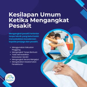Kesilapan Umum Ketika Mengangkat Pesakit