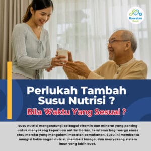Perlukah Tambah Susu Nutrisi ? Bila Waktu Yang Sesuai ?