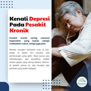 Kenali Depresi Pada Pesakit Kronik