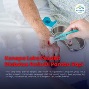 Kenapa Luka Pesakit Diabetes Perlu Di Pantau Rapi ?