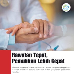 Rawatan Tepat, Pemulihan Yang Cepat