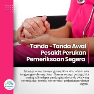 Tanda-Tanda Awal Pesakit Perlukan Pemeriksaan Segera