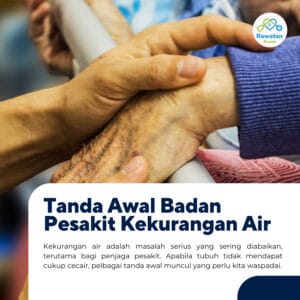 Tanda Awal Badan Pesakit Kekurangan Air