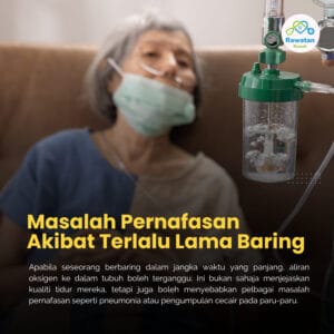 Masalah Pernafasan Akibat Terlalu Lama Baring
