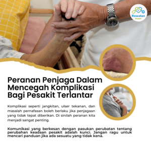 Peranan Penjaga Dalam Mencegah Komplikasi Pesakit Terlantar