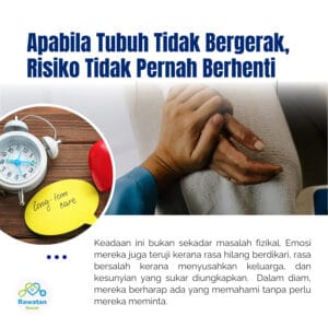 Apabila Tubuh Tidak Bergerak, Risiko Tidak Pernah Berhenti