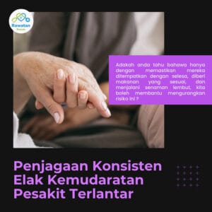 Penjagaan Konsisten Untuk Elak Kemudaratan Pesakit