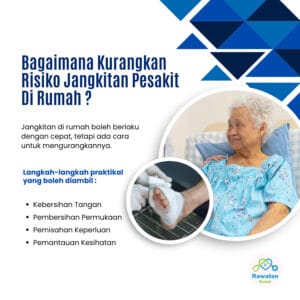 Bagaimana Kurangkan Risiko Jangkitan Pesakit Di Rumah ?