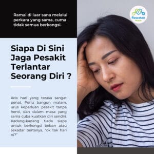 Siapa Di Sini Jaga Pesakit Terlantar Seorang Diri ?