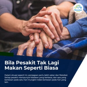 Bila Pesakit Tak Lagi Makan Seperti Biasa