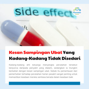 Kesan Sampingan Ubat Yang Kadang-Kadang Tidak Disedari