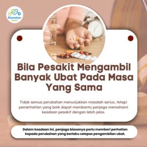 Bila Pesakit Mengambil Banyak Ubat Pada Masa Yang Sama