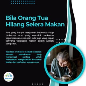 Bila Orang Tua Hilang Selera Makan