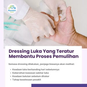 Dressing Luka Yang Teratur Membantu Proses Pemulihan