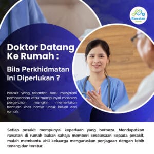 Doktor Datang Ke Rumah : Bila Perkhidmatan Ini Diperlukan ?